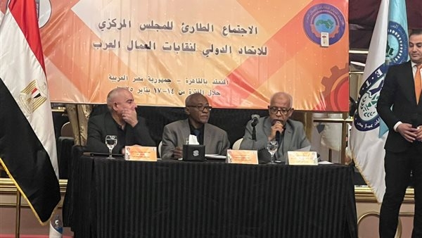 بدء فعاليات اجتماع المجلس المركزي للاتحاد الدولي لنقابات العمال العرب