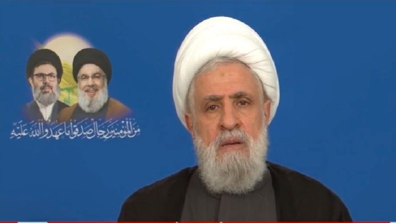 الشيخ نعيم قاسم: لا تطلبوا منا شيئًا بعد الآن فلتنسحب إسرائيل وتوقف عدوانها وتفرج عن الأسرى وبعد ذلك 'لكل حادث حديث'