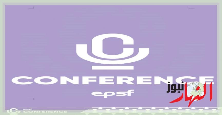 غدا انطلاق النسخة الرابعة 'EPSF Conference' بمشاركة كبرى الجهات الصيدلانية'  النهار نيوز