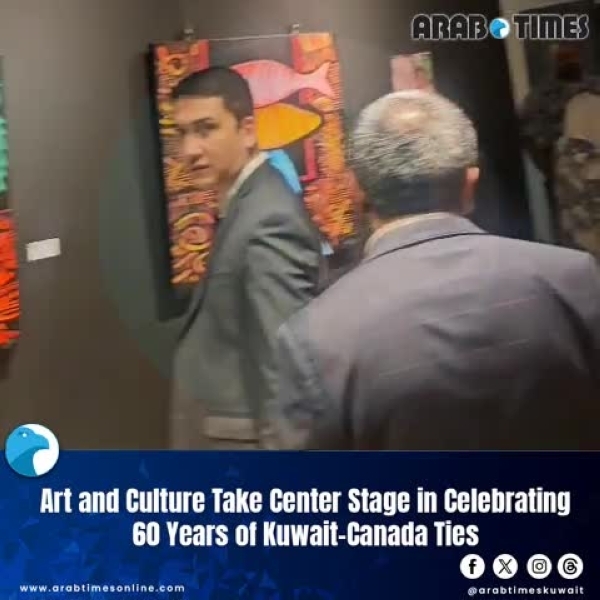 A cultural bridge of connection: Kuwait, Canada mark 60 years of partnership