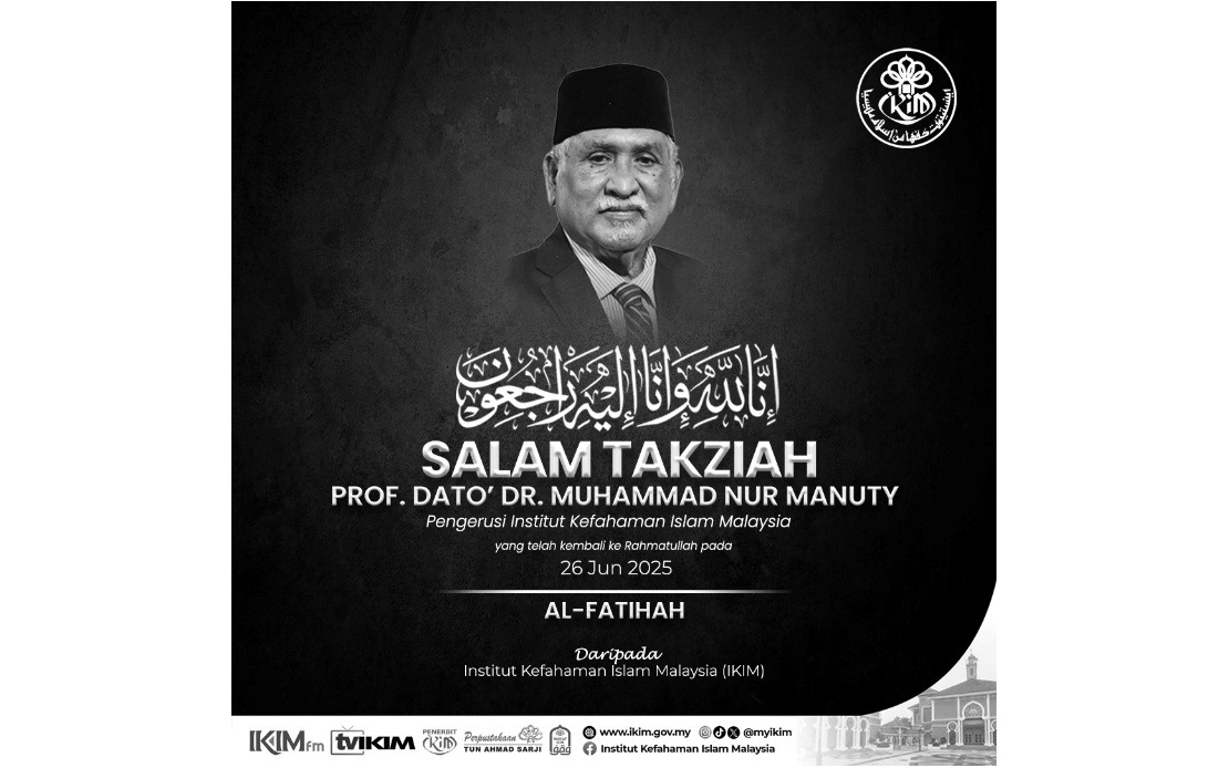 IKIM Chairman's Passing Great Loss To Ummah In Malaysia, Singapore