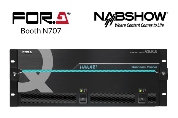 FOR-A to unveil HANABI HVS-Q12 switcher at NAB 2025