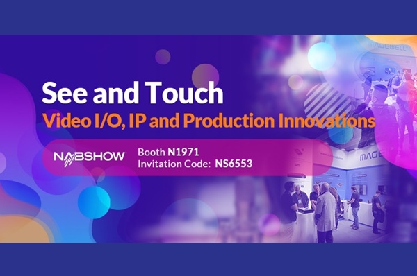 Magewell to unveil newest innovations at NAB 2025