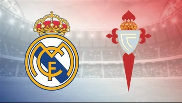 موعد مباراة ريال مدريد وسيلتا فيجو في الدوري الإسباني والقنوات الناقلة