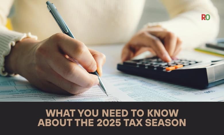 What you need to know about the 2025 tax season