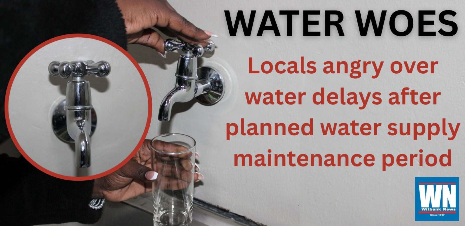 Locals angry over water delays after planned water supply maintenance period