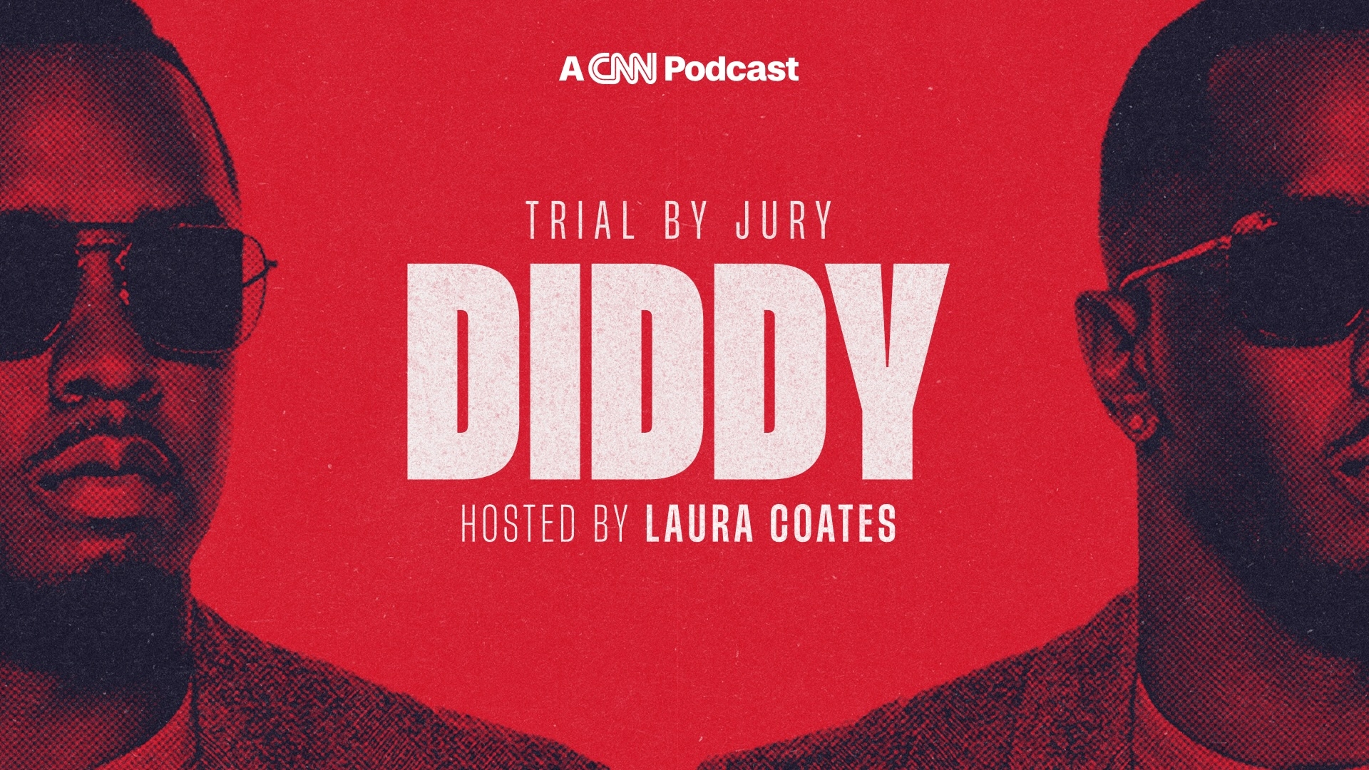 Diddy and Cassie: 'The Punisher's' Perspective - Trial By Jury: Diddy - Podcast on CNN Audio