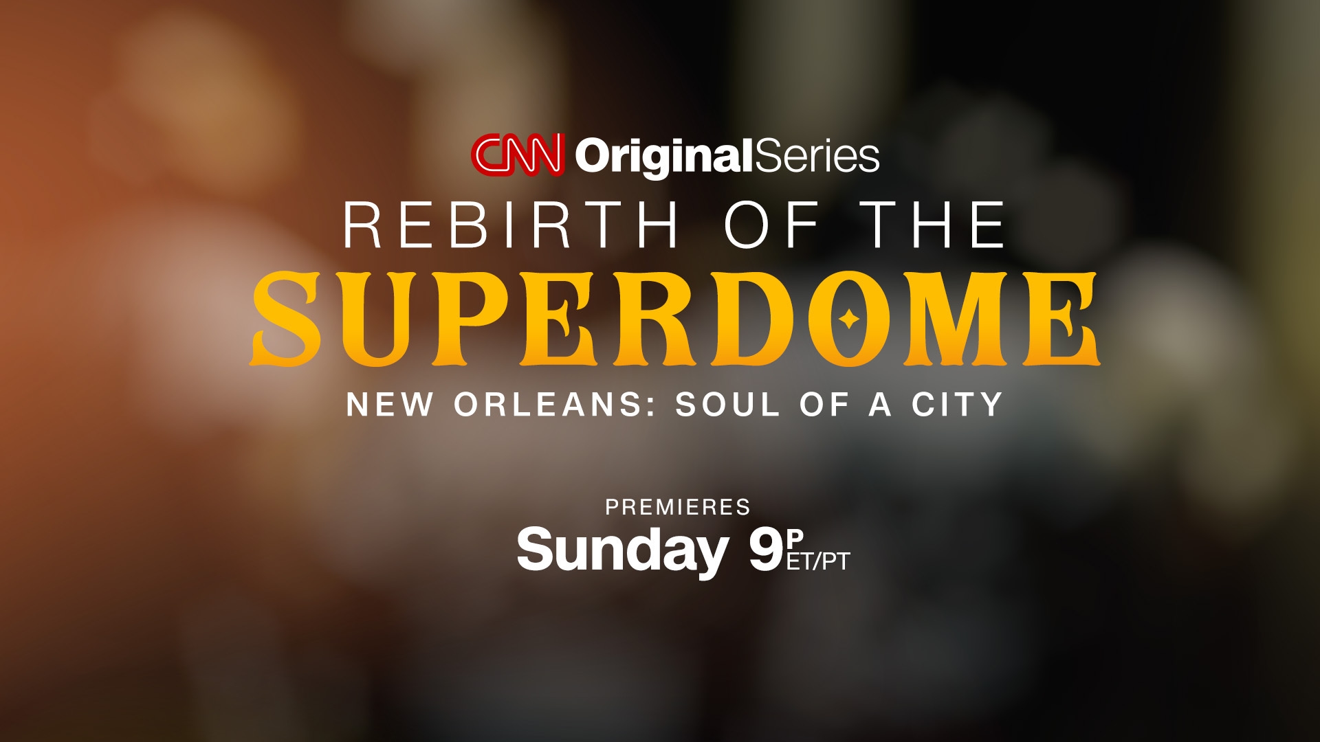 CNN Uncovers New Orleans: Soul of a City in New 4-Part Original Series