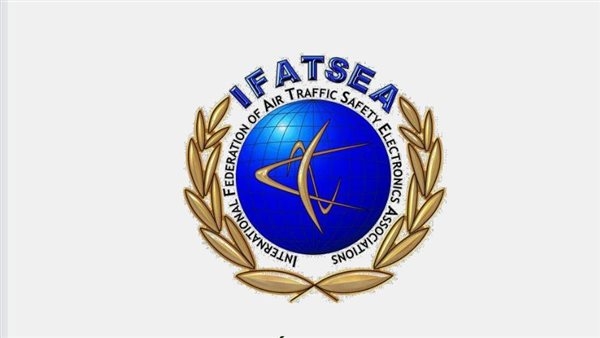 مصر تنضم إلى منظمة IFATSEA العالمية لتعزيز سلامة الملاحة الجوية