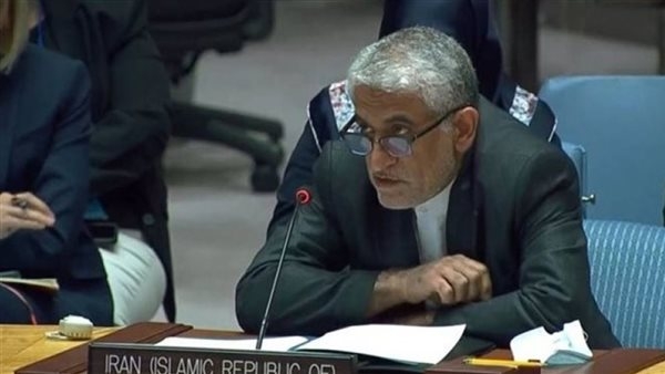 مندوب إيران بالأمم المتحدة: ضربات إسرائيل انتهاك صارخ للقانون الدولى ونظام عدم الانتشار النووى