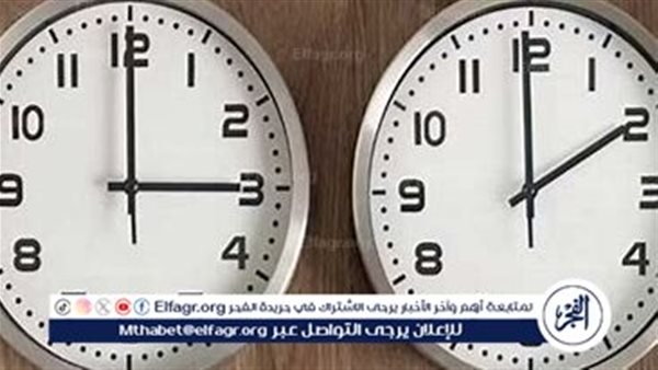 التوقيت الصيفي.. موعد تغيير عقارب الساعة وتقديمها 60 دقيقة رسميا في مصر (القصة الكاملة)