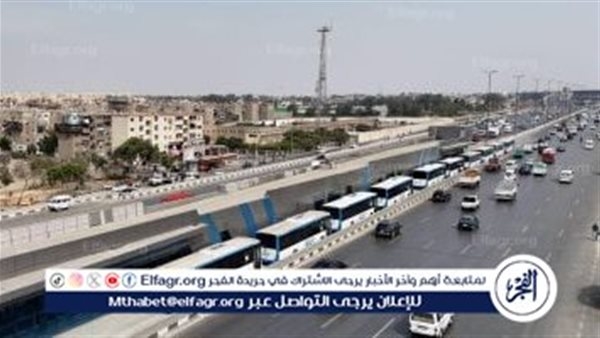 تشغيل المرحلة الأولى من مشروع الأتوبيس الترددي BRT بطول 35 كم لخدمة المواطنين