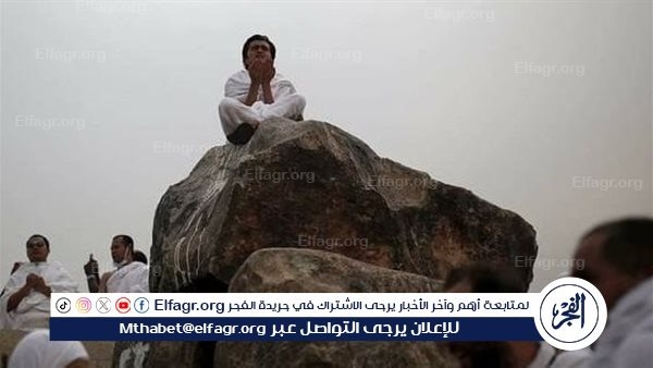 أدعية يوم عرفة... رجاء يتجدد في يوم المغفرة والرحمة