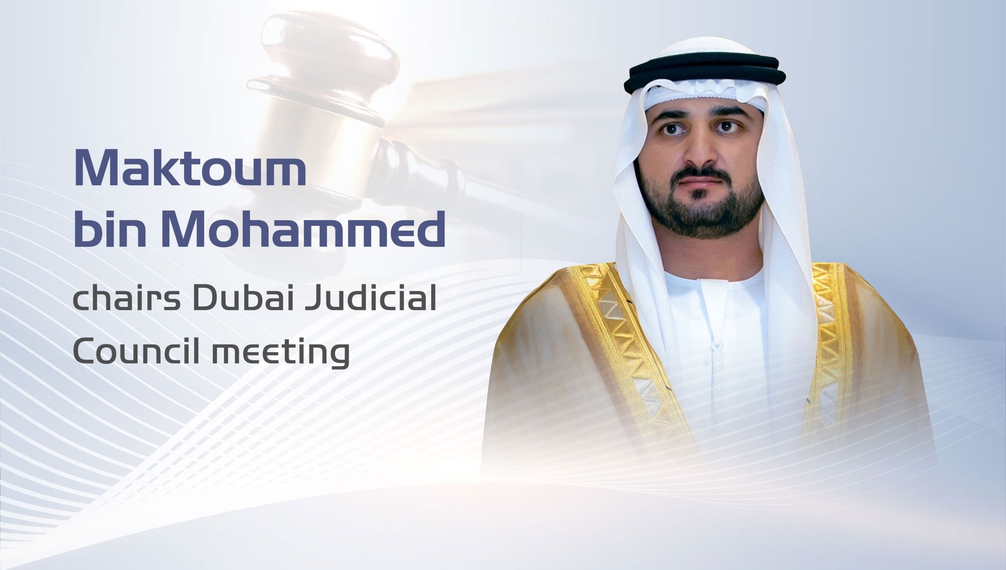 Maktoum bin Mohammed chairs Dubai Judicial Council meeting, approves appointment of judicial inspectors