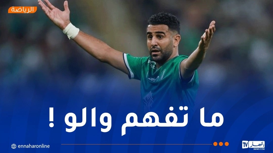 محرز خارج ترشيحات الأفضل في السعودية !