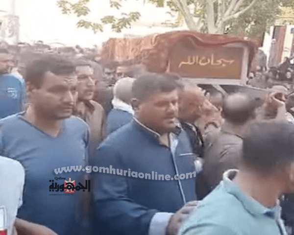 الآلاف يشيعون جثمان شهيد الواجب بطوخ وسط حالة من الحزن