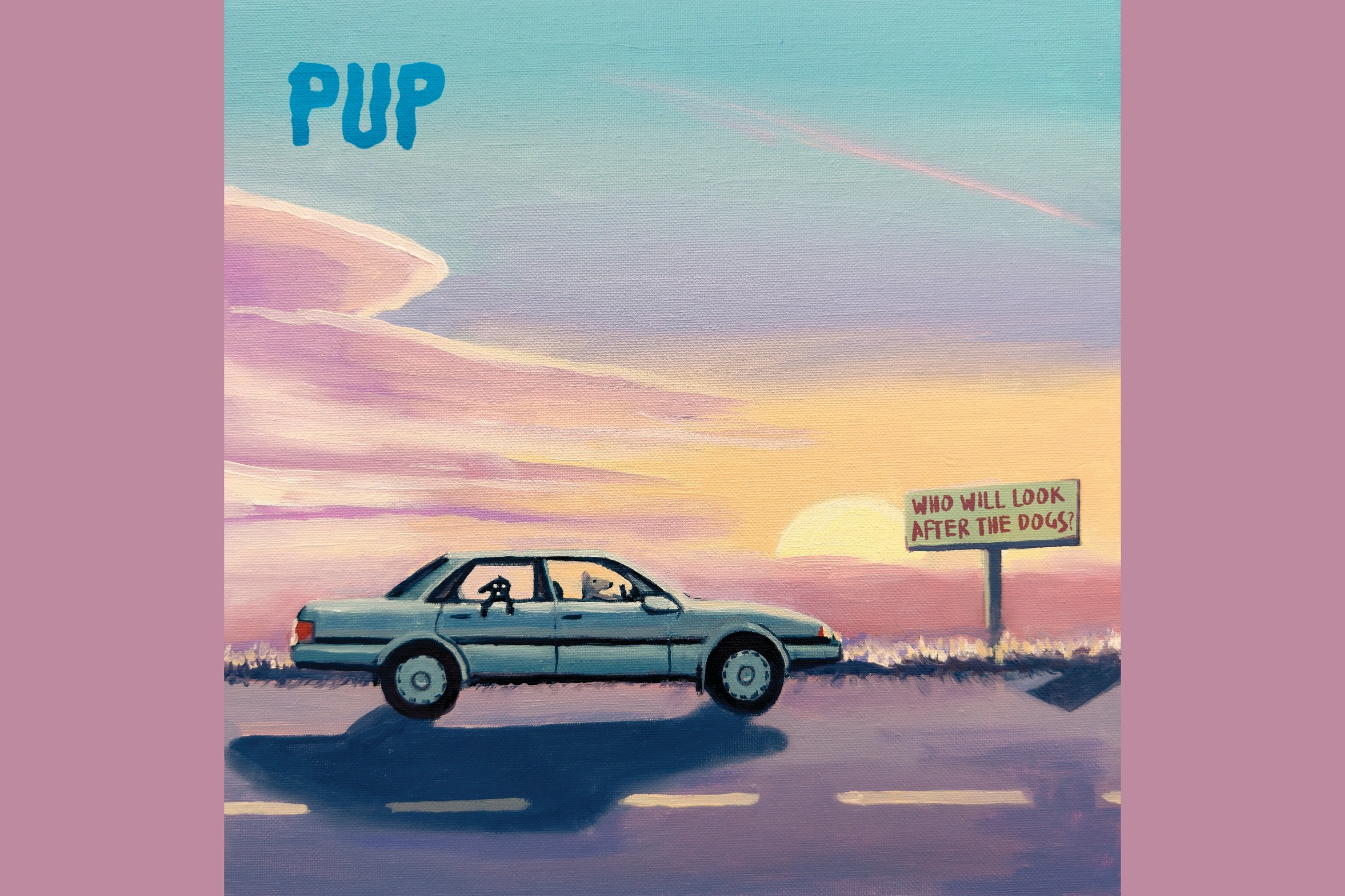 PUP's pop-punk 'Who Will Look After The Dogs?' is unapologetically imperfect