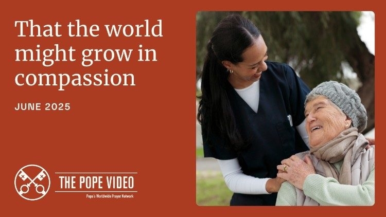 Pope's June prayer intention: 'That the world might grow in compassion'