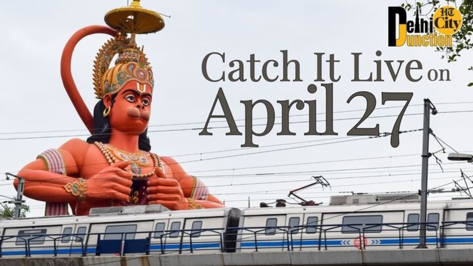 HT City Delhi Junction: Catch It Live on 27 April 2025