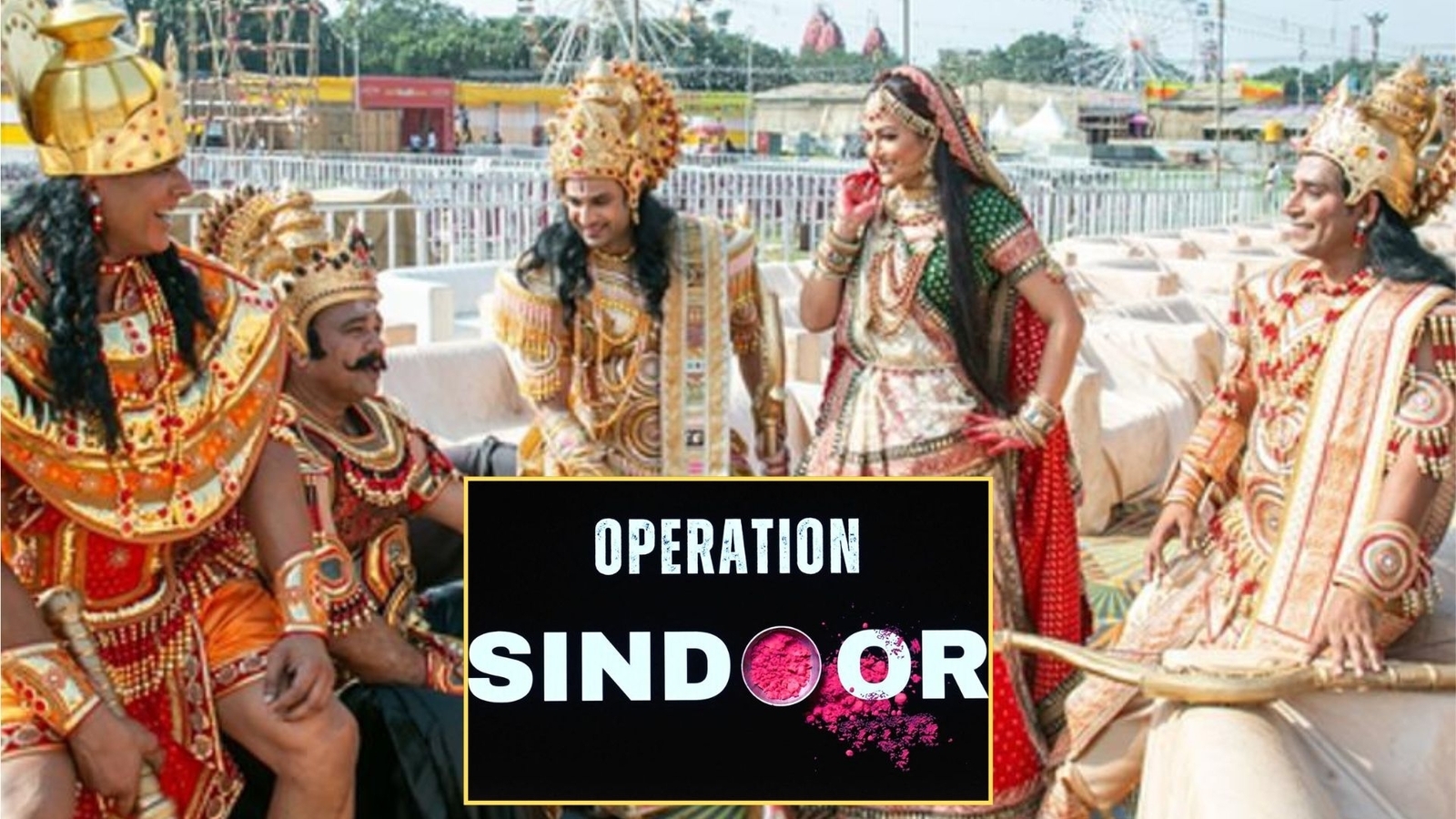 Operation Sindoor theme to rule Delhi Ramlilas in 2025, during the Dussehra festivities in September-October