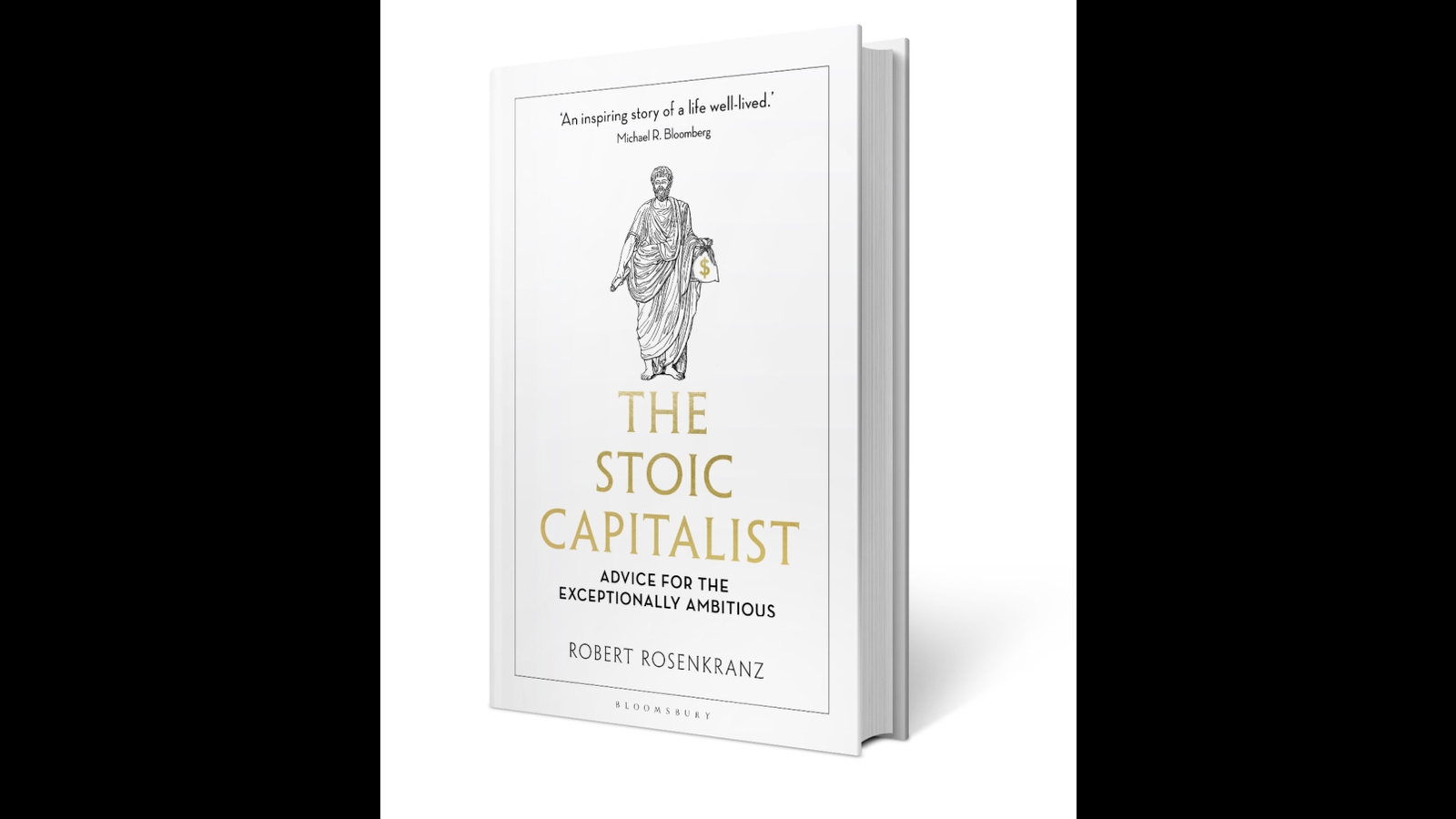 The Stoic Capitalist: An exclusive excerpt from the book by Wall Street titan Robert Rosenkranz