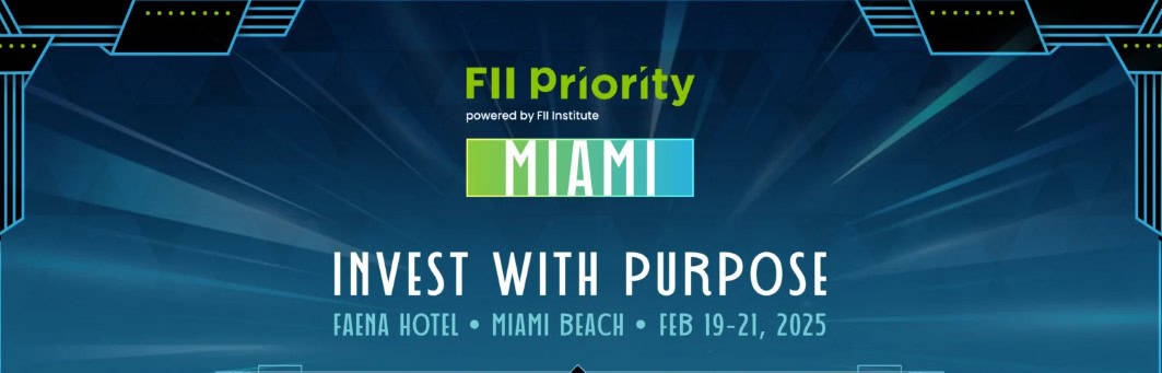FII PRIORITY Summit 2025: Unlocking the Potential of Investment with Purpose