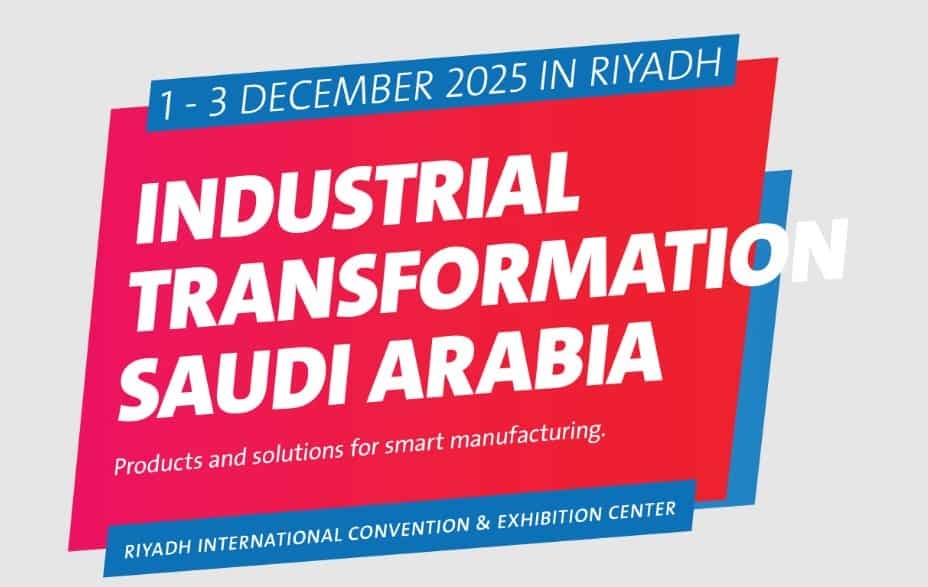 Industrial Transformation Saudi Arabia 2025 to Kick Off in December