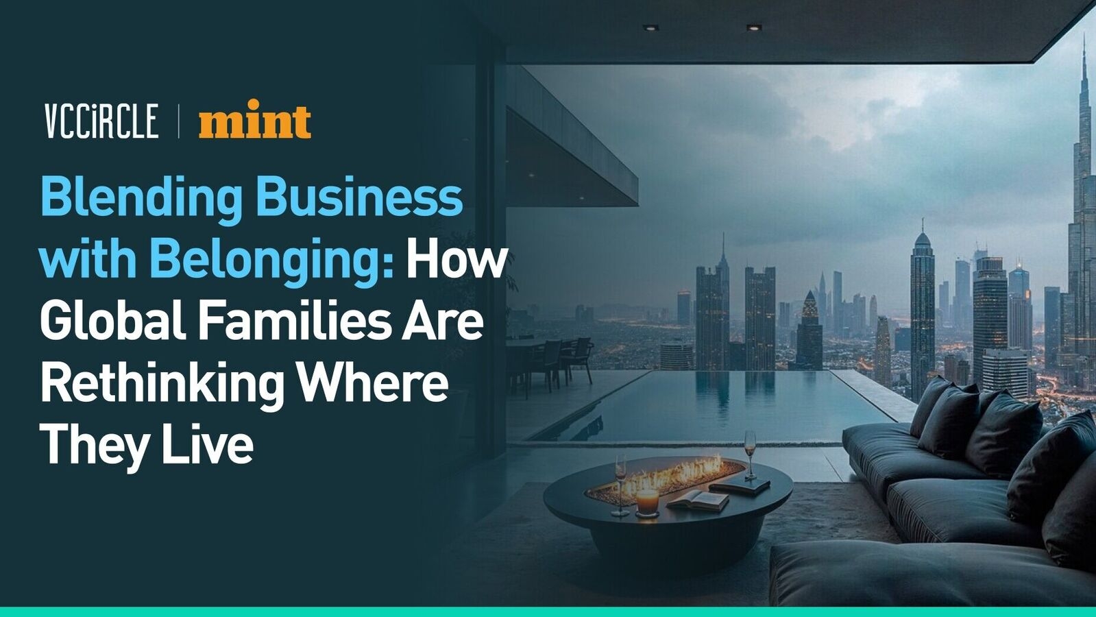 Blending Business with Belonging: How Global Families Are Rethinking Where They Live