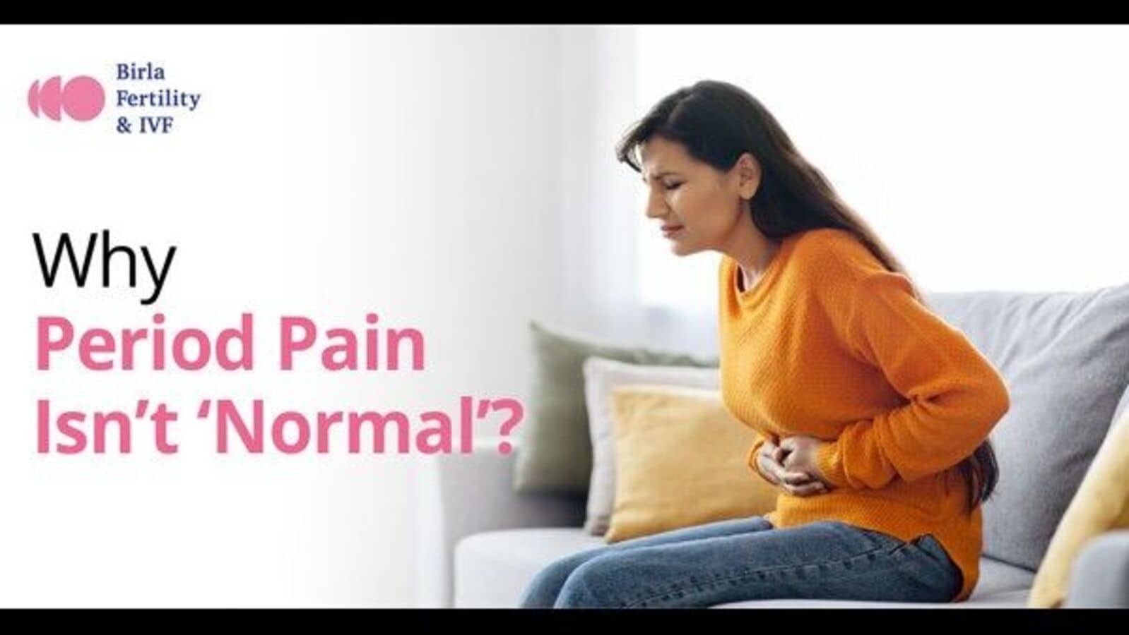 Why Period Pain Isn't ‘Normal'? - Decoding the Endometriosis and Infertility Connection