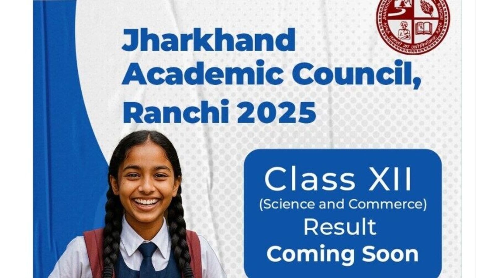 Jharkhand JAC 12th Result 2025 LIVE: Visit jacresults.com for Science, Commerce Class 12 results today at 11:30 AM