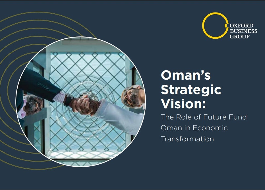 OBG report highlights Oman's economic transformation