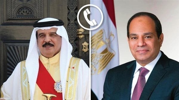 الرئيس السيسي يتلقى اتصالا هاتفيا من ملك البحرين ويتبادلان التهاني بعيد الأضحى