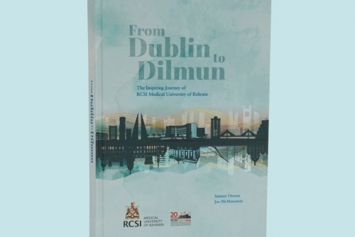 RCSI Medical University of Bahrain publishes book documenting its journey