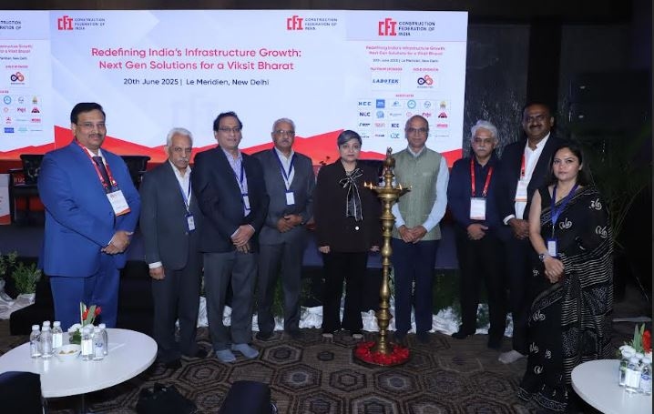 Construction Federation of India (CFI) Hosts Flagship Conference 2025: 'Redefining India's Infrastructure Growth: Next-Gen Solutions for a Viksit Bharat'