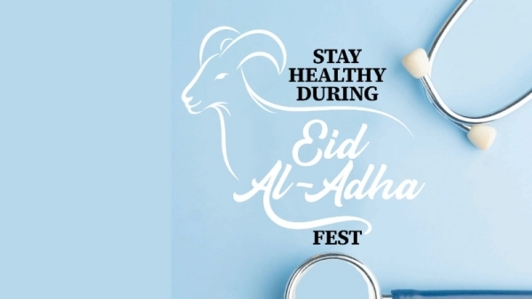 Stay healthy during Eid Al Adha fest