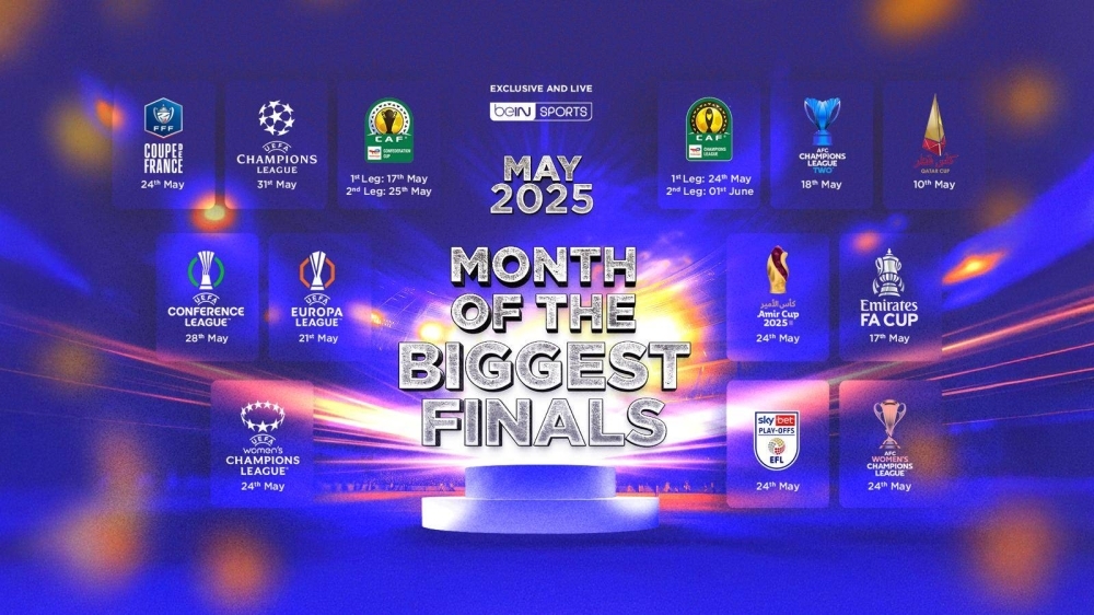 beIN SPORTS to deliver unprecedented month of football with live coverage of 14 major finals