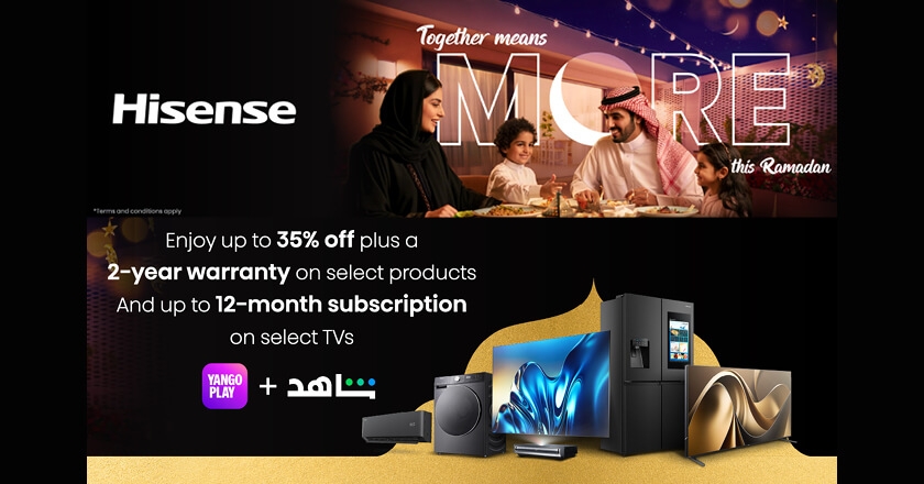 Hisense launches ‘Together Means More This Ramadan' campaign with exclusive offers across the UAE