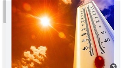 موجة شديدة الحرارة.. بيان عاجل من الأرصاد بشأن الطقس خلال الأيام المقبلة