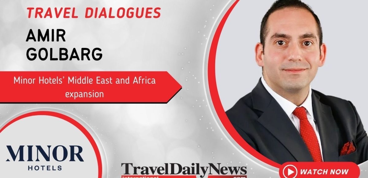 Minor Hotels' Middle East and Africa expansion: insights from Amir Golbarg