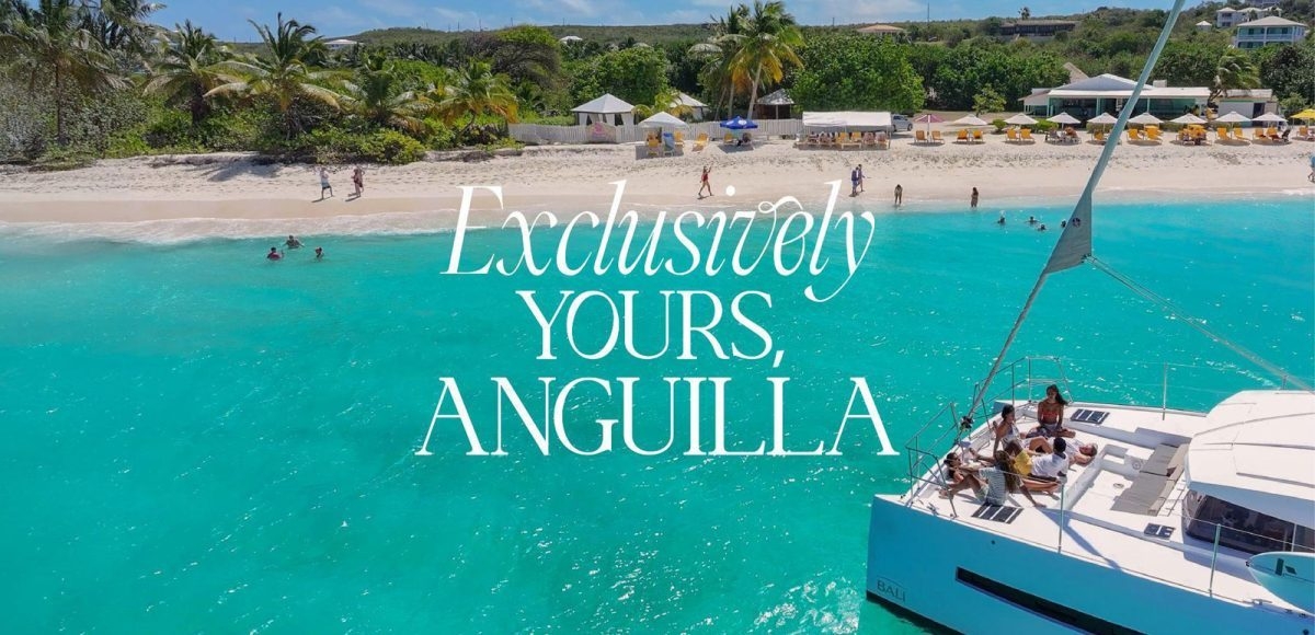 Anguilla Tourist Board launches 'Exclusively Yours' 2025 campaign