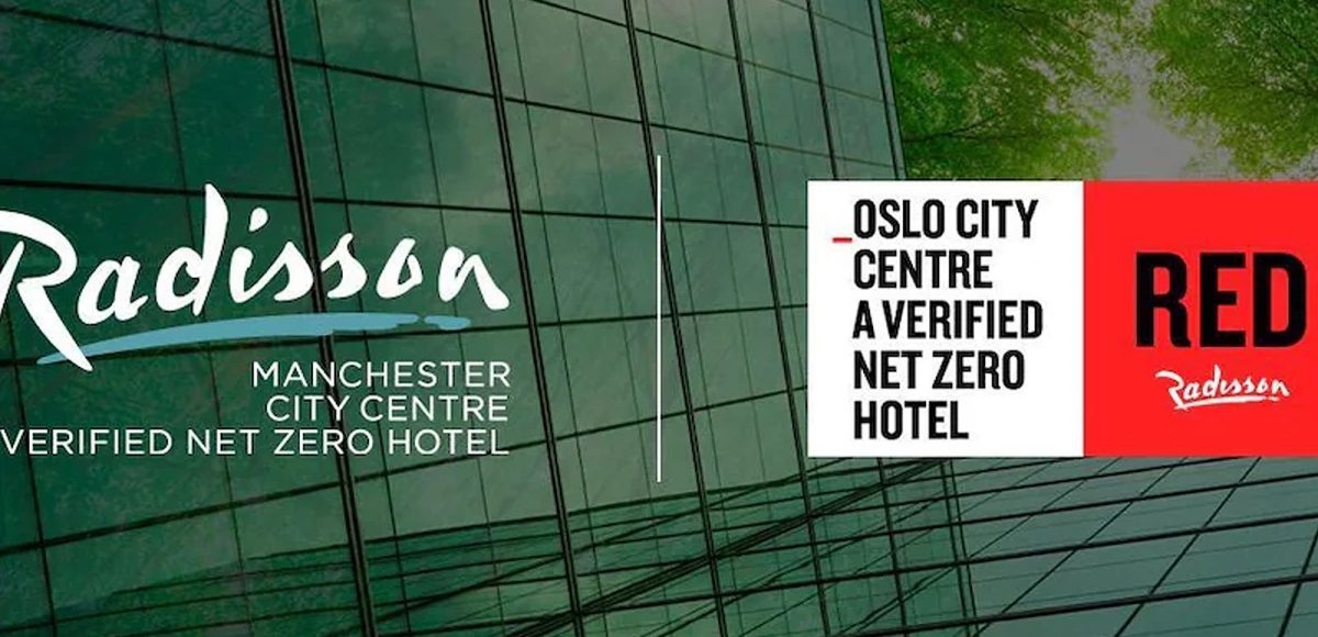 Radisson Hotel Group launches first two Verified Net Zero hotels