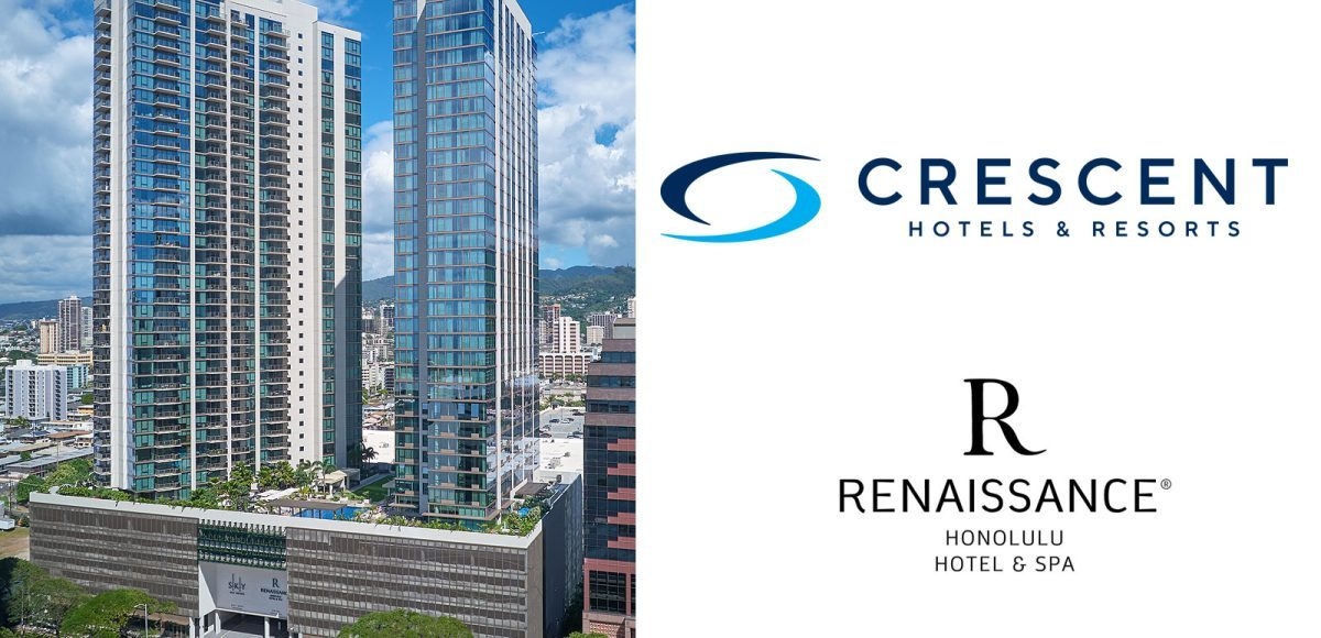 Crescent named Management Partner for Renaissance Honolulu