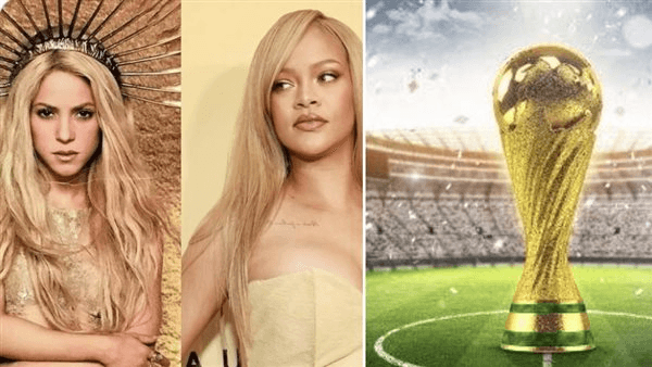 مفاوضات مع ريهانا وشاكيرا للغناء في كأس العالم 2026